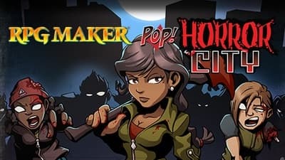 RPG Maker VX Ace: POP!: Horror City