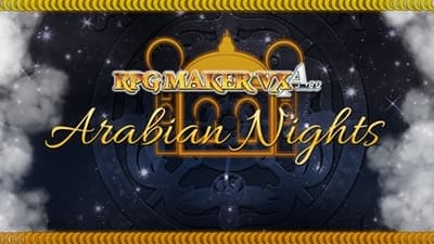 RPG Maker VX Ace/Only: Arabian Nights