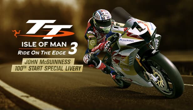 TT Isle Of Man 3 - John McGuinness 100th Start Special Livery