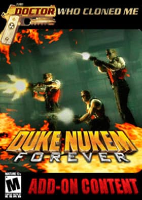 Duke Nukem Forever - The Doctor Who Cloned Me Pack