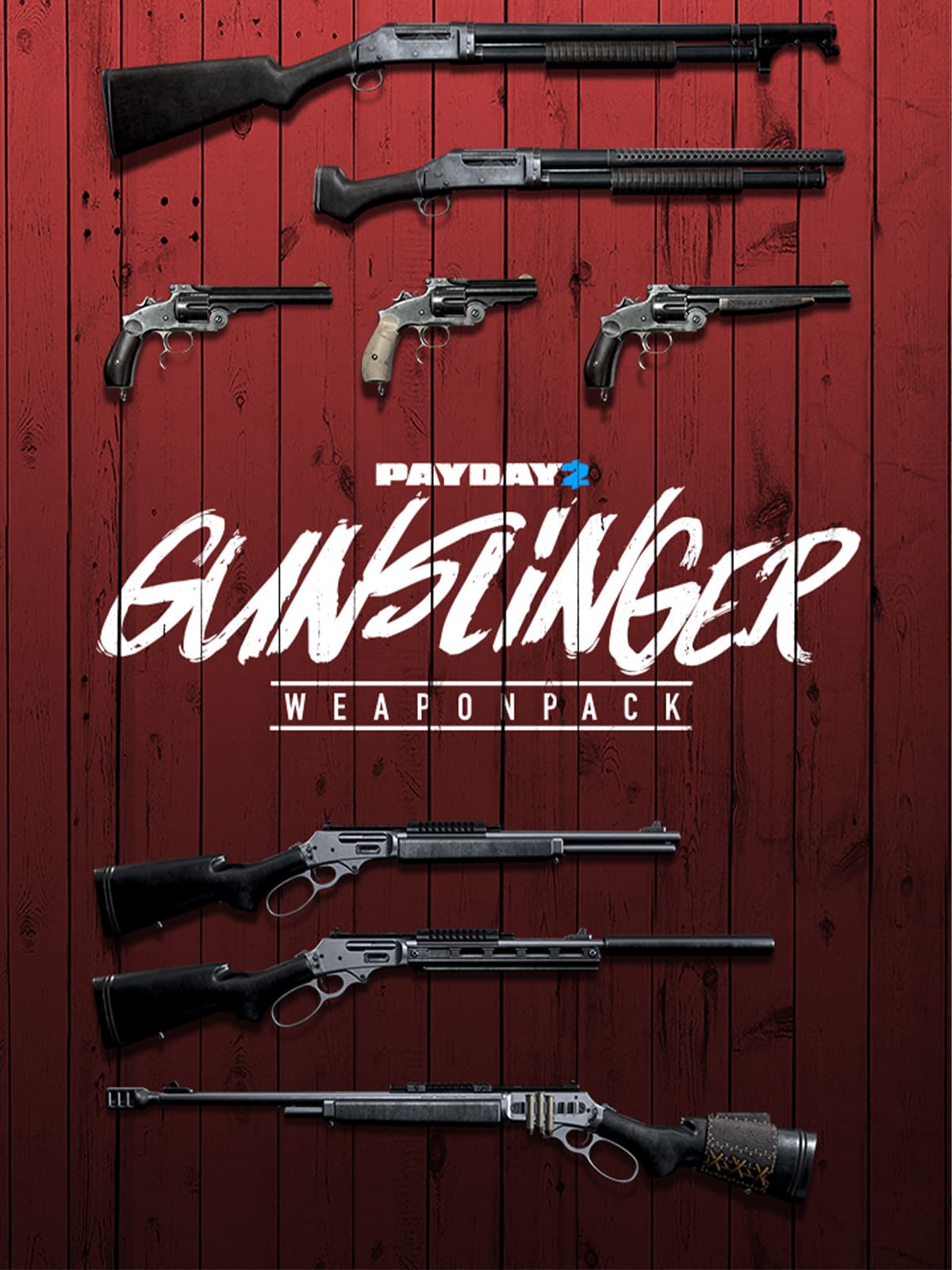 PAYDAY 2: Gunslinger Weapon Pack