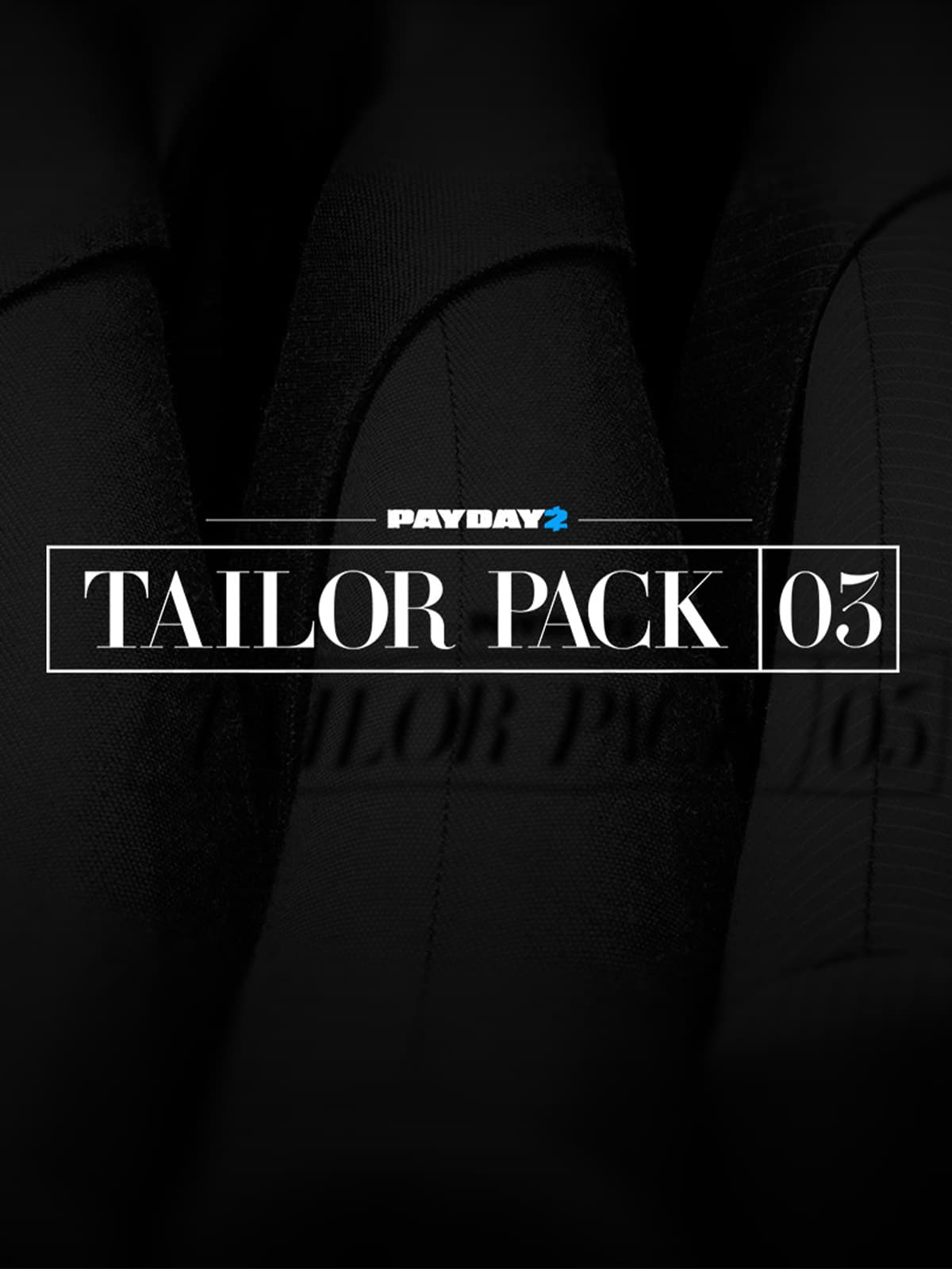 PAYDAY 2: Tailor Pack 3
