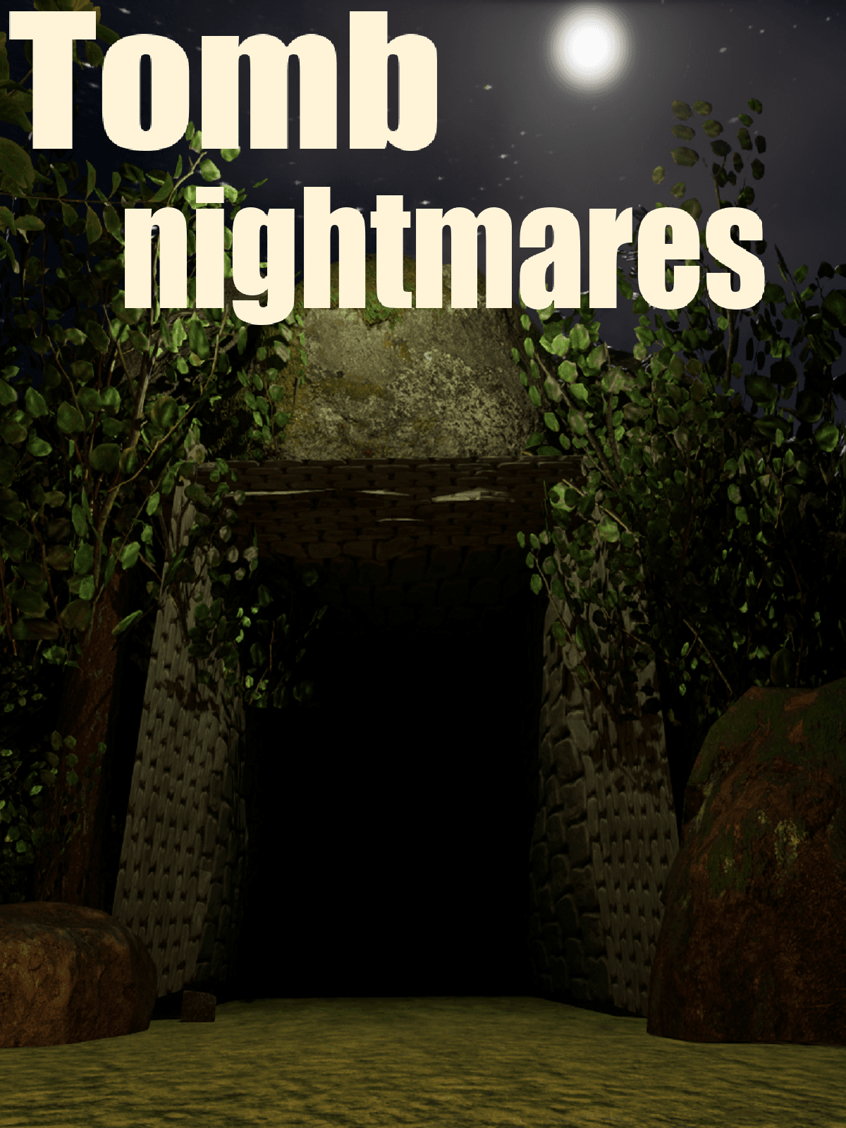 Tomb nightmares