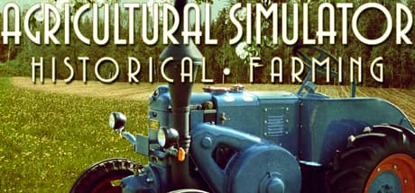 Agricultural Simulator Historical Farming