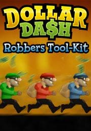 Dollar Dash: Robbers ToolKit