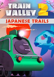 Train Valley 2 - Japanese Trails