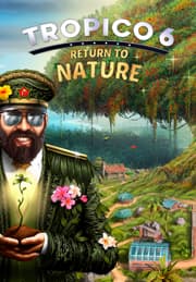 Tropico 6 - Return to Nature