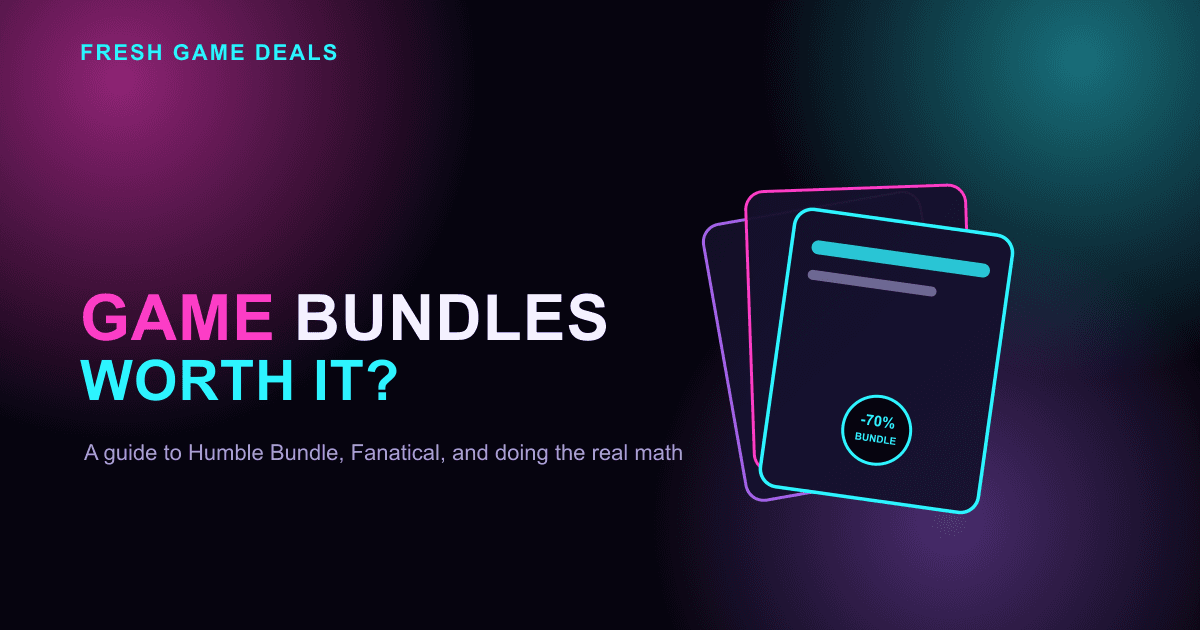Are Game Bundles Actually Worth It? Humble Bundle and Fanatical Explained