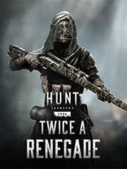Hunt: Showdown 1896 - Twice a Renegade
